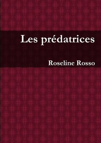 Emprunter Les prédatrices livre