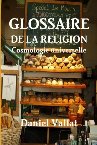 Emprunter Glossaire de la religion. Cosmologie universelle livre