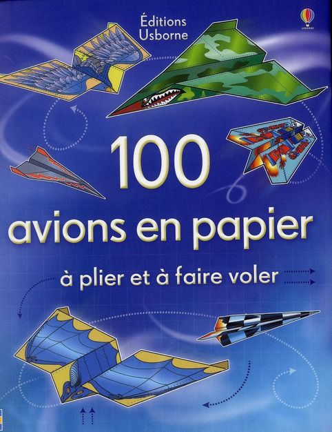 Emprunter 100 avions en papier à plier et à faire voler livre