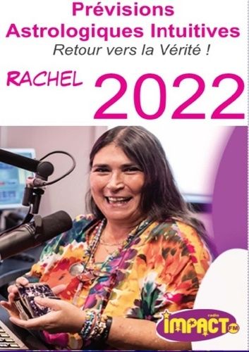 Emprunter Prévisions Astrologiques Intuitives 2022, de Rachel : Retour vers la vérité Impact FM livre