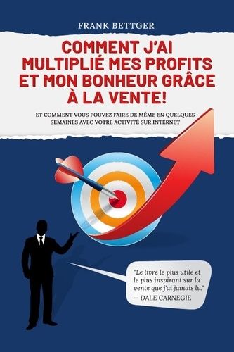 Emprunter Comment j'ai multiplié mes profits et mon bonheur grâce à la vente !. Et comment vous pouvez faire d livre