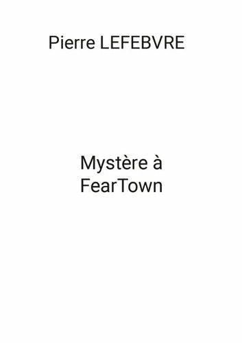 Emprunter Mystère à FearTown livre