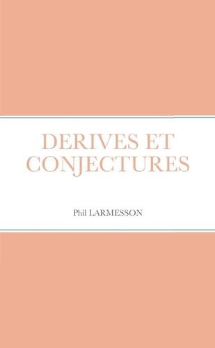 Emprunter Derives et conjectures livre