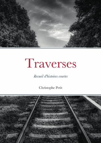 Emprunter Traverses. Recueil d'histoires courtes livre