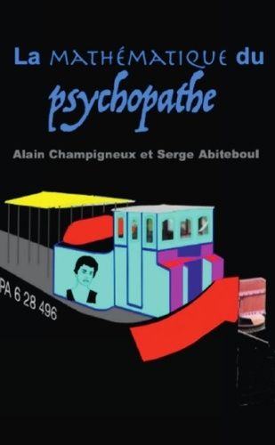 Emprunter La mathématique du psychopathe livre