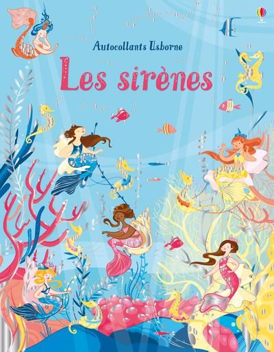 Emprunter Les sirènes. Avec plus de 250 autocollants, dont certains brillants livre