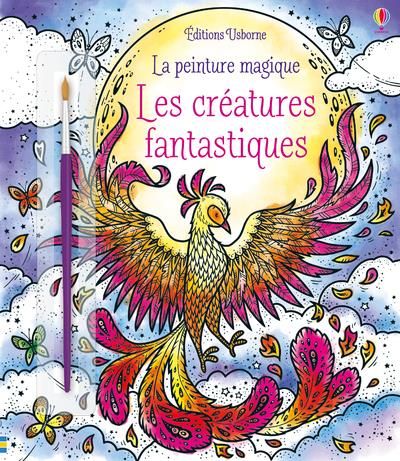 Emprunter Les créatures fantastiques. Avec un pinceau livre