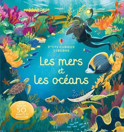 Emprunter Les mers et les océans. Avec plus de 50 rabats à soulever livre