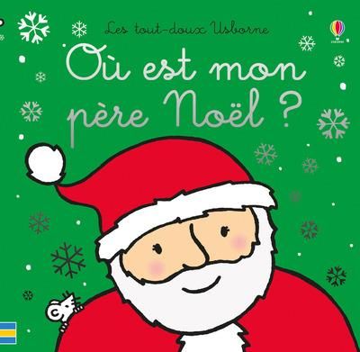 Emprunter Où est mon père Noël ? livre