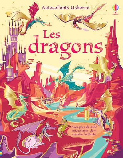 Emprunter Les dragons. Avec plus de 200 autocollants dont certains brillants livre