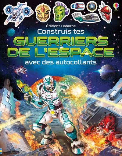 Emprunter Construis tes guerriers de l'espace avec des autocollants livre