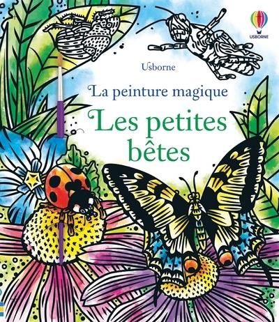 Emprunter Les petites bêtes. Avec un pinceau livre