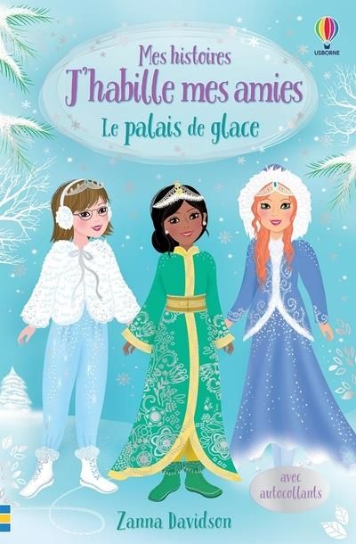 Emprunter Le palais de glace. Avec autocollants livre