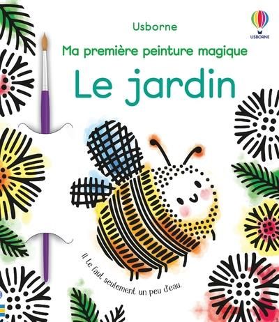 Emprunter Le jardin. Ma première peinture magique livre