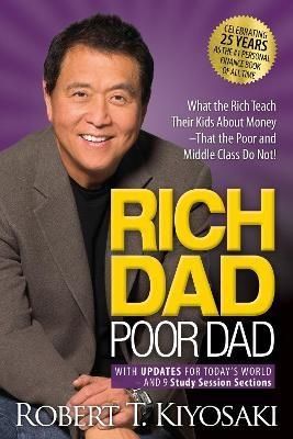 Emprunter Rich Dad Poor Dad : What the Rich Teach Their Kids About Money That the Poor and Middle Class Do Not livre