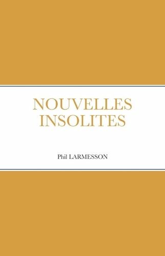 Emprunter Nouvelles insolites livre