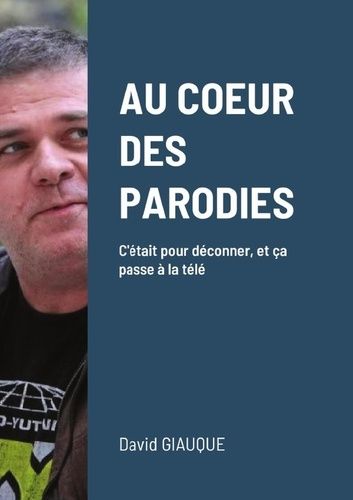 Emprunter Au coeur des parodies livre