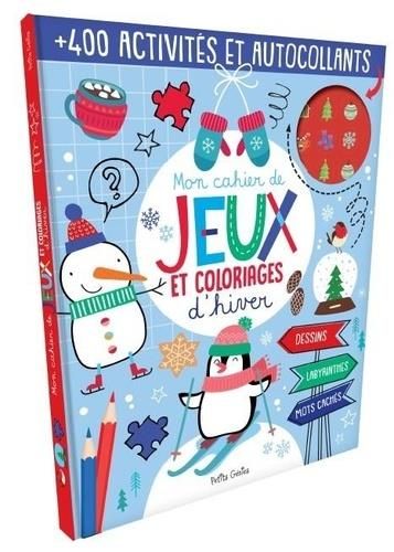 Emprunter Mon cahier de jeux et coloriages d'hiver. + 400 activités et autocollants livre