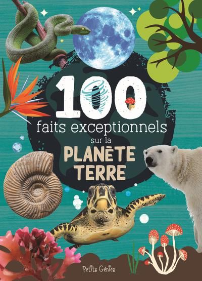 Emprunter 100 faits exceptionnels sur la planète Terre livre