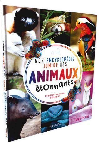 Emprunter Mon encyclopédie junior des animaux étonnants. 73 animaux du monde à découvrir livre