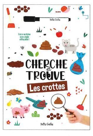 Emprunter Cherche et trouve les crottes. Avec un stylo effaçable livre