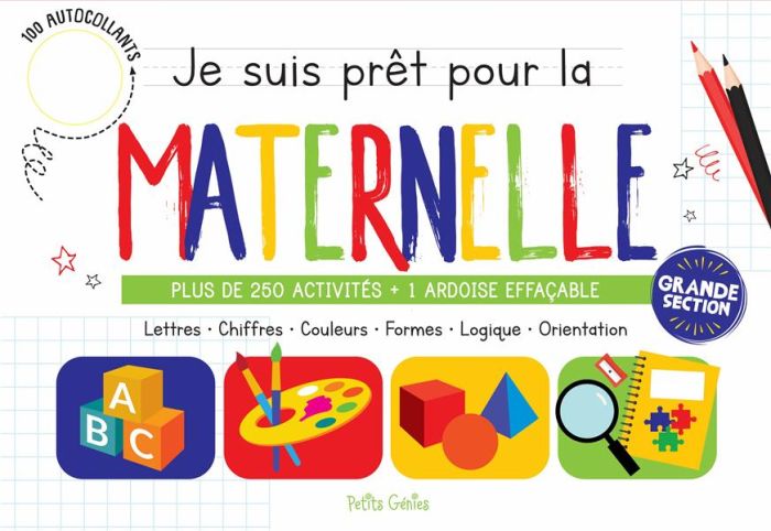 Emprunter Je suis prêt pour la maternelle Grande section. Plus de 250 activités et 1 ardoise effaçable livre