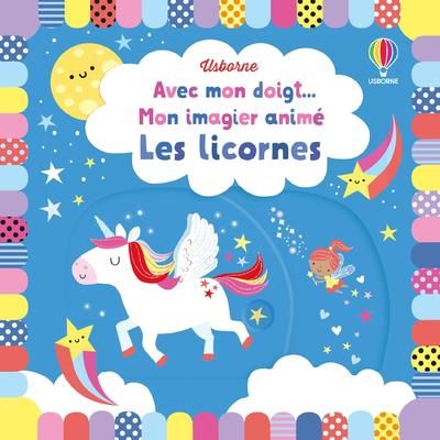 Emprunter Mon imagier animé. Les licornes livre