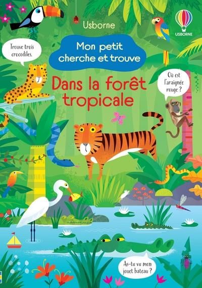 Emprunter Dans la forêt tropicale livre