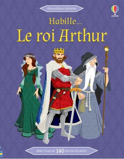 Emprunter Habille... Le roi Arthur livre