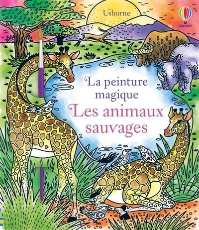 Emprunter Les animaux sauvages. Avec 1 pinceau livre