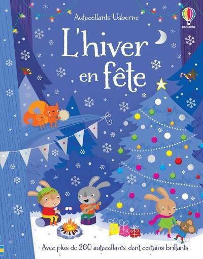 Emprunter L'hiver en fête. Avec plus de 200 autocollants dont certains brillants livre