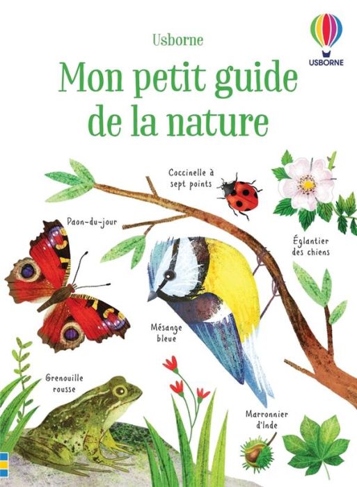 Emprunter MON PETIT GUIDE DE LA NATURE - DES 6 ANS livre