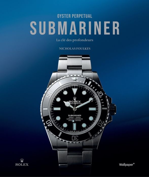 Emprunter Oyster Perpetual Submariner. La clé des profondeurs livre