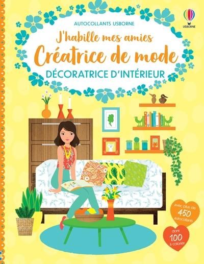 Emprunter Créatrice de mode. Décoratrice d'intérieur. Avec plus de 450 autocollants livre