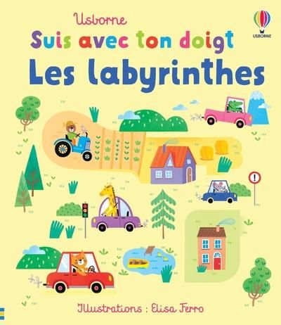 Emprunter Les labyrinthes. Suis avec ton doigt livre