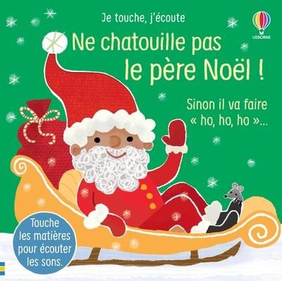 Emprunter Ne chatouille pas le père Noël ! Sinon il va faire 