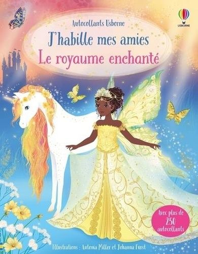 Emprunter Le royaume enchanté - J'habille mes amies - Dès 5 ans livre