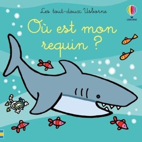 Emprunter Où est mon requin ? livre