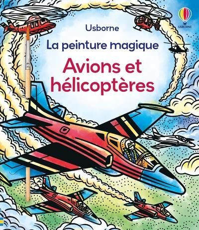 Emprunter Avions et hélicoptères. Avec un pinceau livre