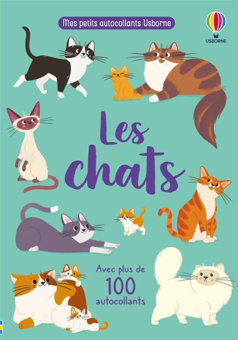 Emprunter Les chats. Avec plus de 100 autocollants livre