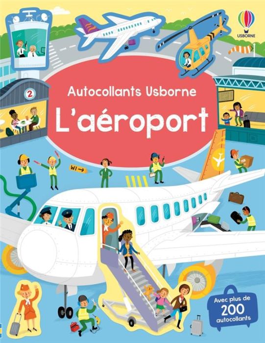 Emprunter L'aéroport - Autocollants Usborne - Dès 3 ans livre