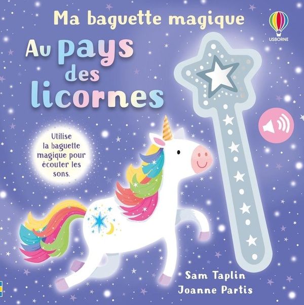 Emprunter Au pays des licornes. Utilise la baguette magique pour écouter les sons livre