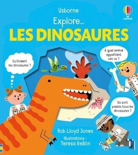 Emprunter Explore... Les dinosaures livre