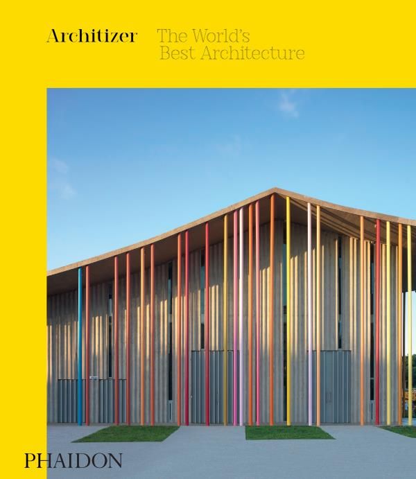 Emprunter ARCHITIZER: THE WORLD'S BEST ARCHITECTURE livre