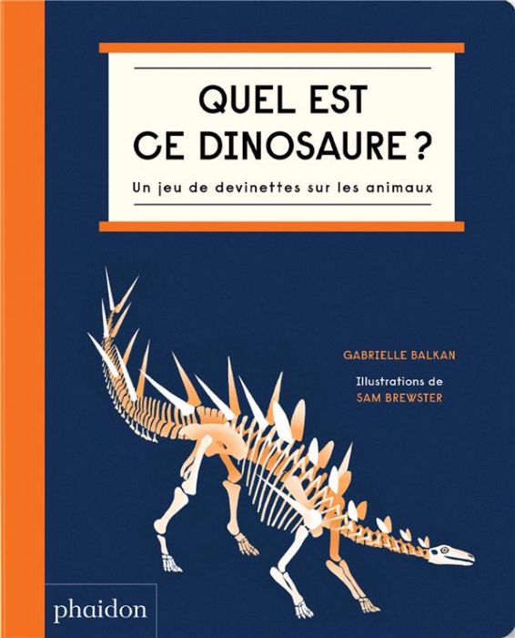 Emprunter Quel est ce dinosaure ? Un jeu de devinette sur les animaux livre