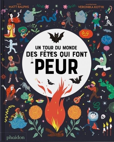 Emprunter Un tour du monde des fêtes qui font peur livre