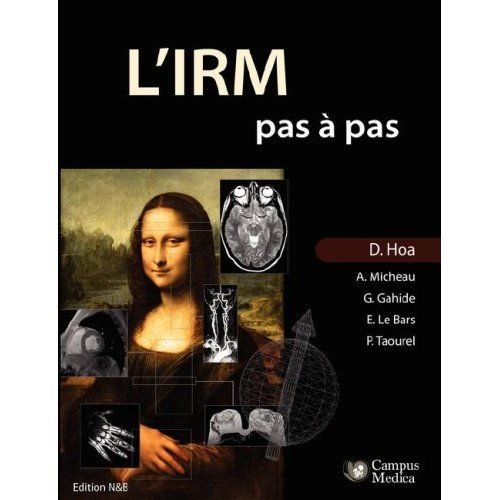 Emprunter L'IRM Pas a Pas (Edition Noir & Blanc) livre