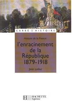 Emprunter Histoire de la France : L'enracinement de la République livre