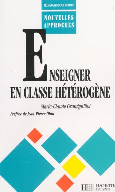 Emprunter Enseigner en classe hétérogène livre