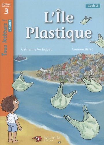 Emprunter L'île plastique. Niveau 3 Cycle 2 livre